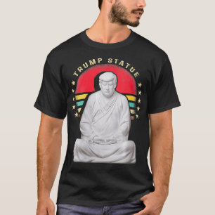 Womens Chinese Vintage Style Trump Buddha statue Z T-Shirt