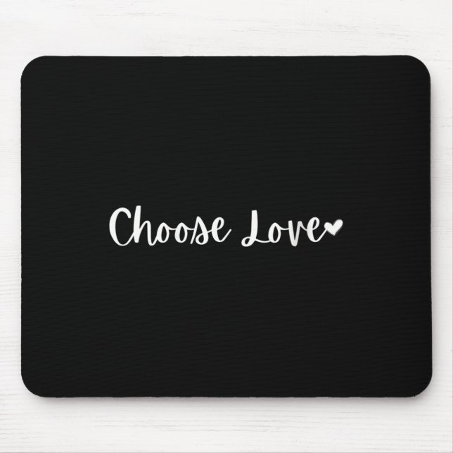 Womens Choose Love Motivational Mantra V-neck  Mouse Pad (Front)