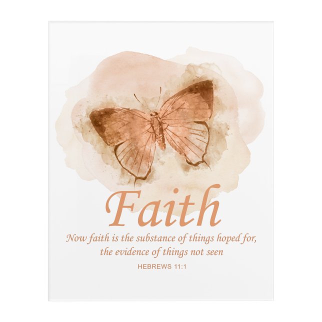 Women's Christian Bible Verse Butterfly: Faith Acrylic Print (Front)