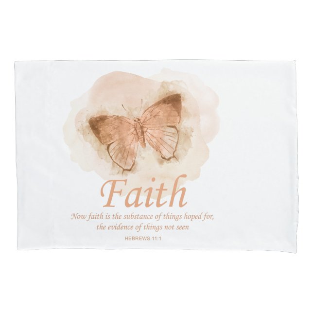 Women's Christian Bible Verse Butterfly: Faith Pillow Case (Front)