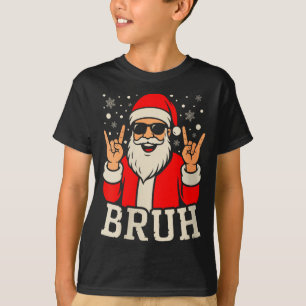 Womens Christmas Bruh Meme Funny Santa Claus Teen T-Shirt