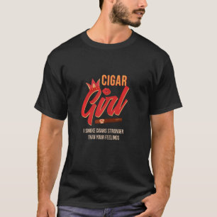 Womens Cigar Girl Cuban Cigar Smoking T-Shirt