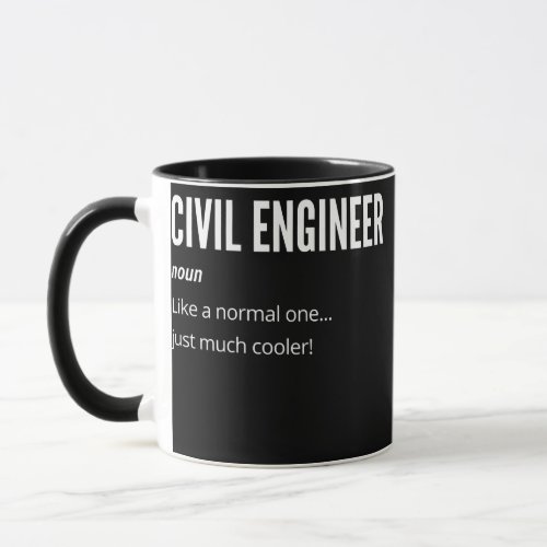 Womens Civil Engineer Gift Noun Like a Normal One Mug
