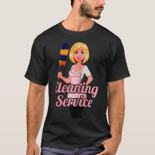 Womens Cleaning Lady Housekeeping Career Woman Hou T-Shirt