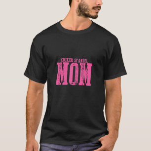 Womens Cocker Spaniel Mom T-Shirt