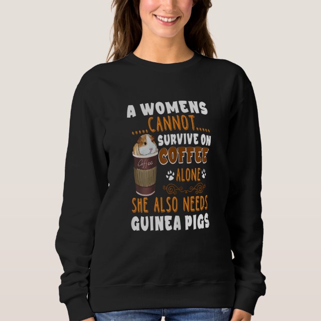 Womens  Coffee Guinea Pigs Woman Sweatshirt (Front)