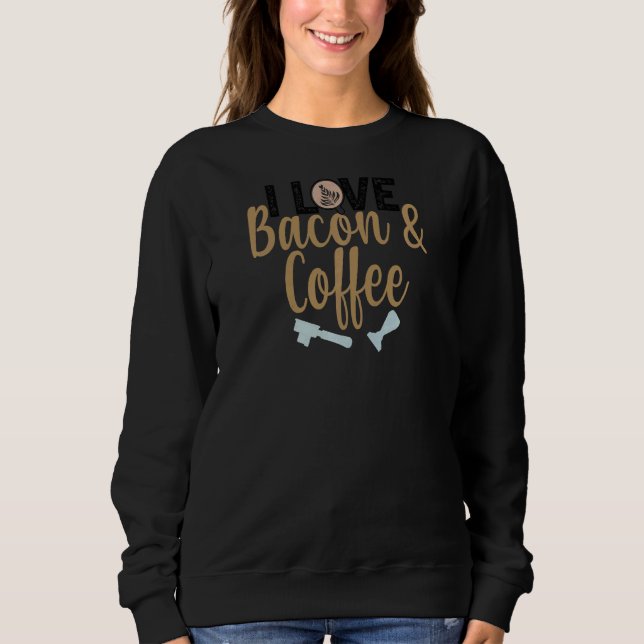 Womens  Coffee  Quote Coffee Addict Cool Coffee    Sweatshirt (Front)