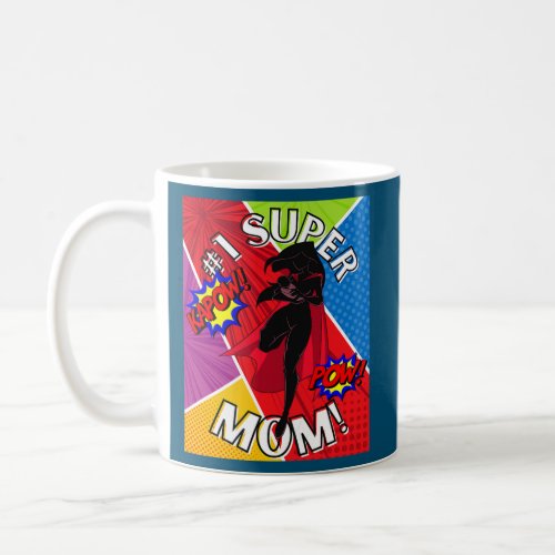 Womens Comic Book 1 Super Mom Mothers Day Comic Coffee Mug