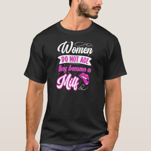Womens Confident Bestie Mature Women Do Not Age Th T_Shirt