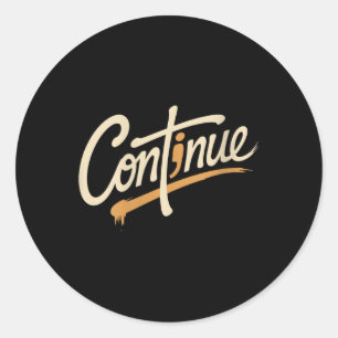 Womens Continue Semicolon Positive Message Mental  Classic Round Sticker