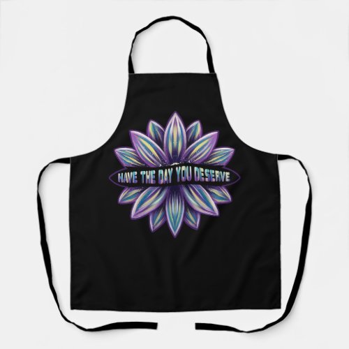 Womens Cool Motivational Quotes Have The Day You D Apron
