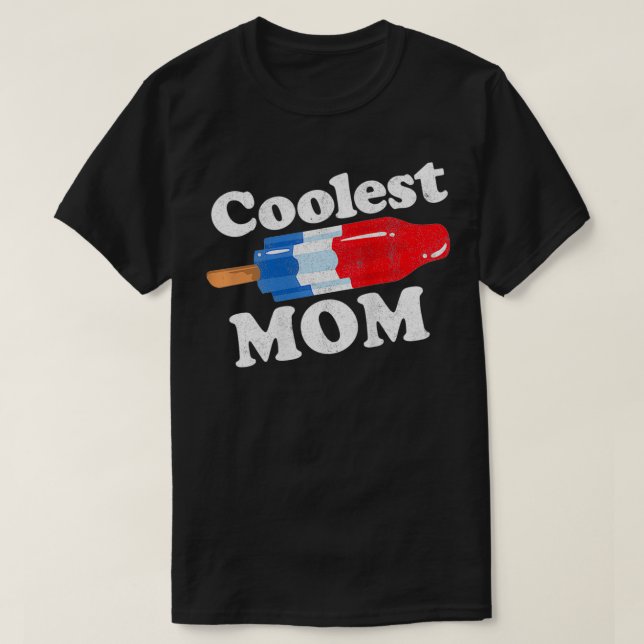 Womens Coolest Mom Popsicle Funny Bomb Retro 80s P T-Shirt (Design Front)