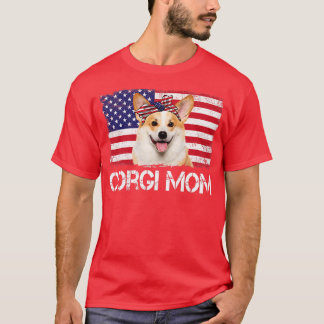 Womens Corgi Mom Us Flag 4th Of July Patriotic Wom T-Shirt