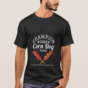 Womens Corn Dog Competitive Eating Contest Champio T-Shirt