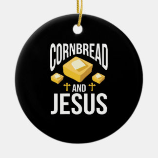 Womens Cornbread and Jesus Corn Bread Baking Thank Ceramic Ornament
