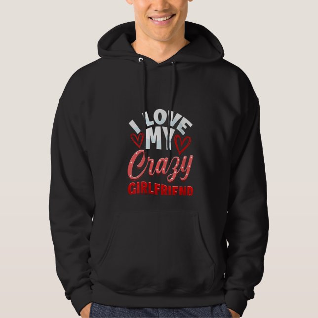 Womens Couples Crazy Girlfriend For Him S Hoodie (Front)