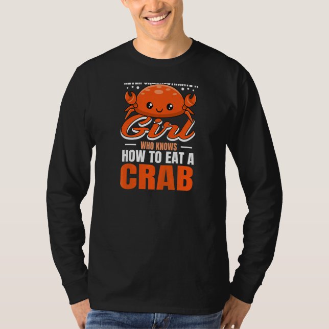 Womens Crab Eating Quote For A Crab Fan Girl T-Shirt (Front)