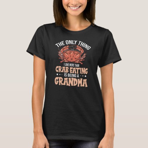 Womens Crab Picking Design for a Crab Eating T_Shirt