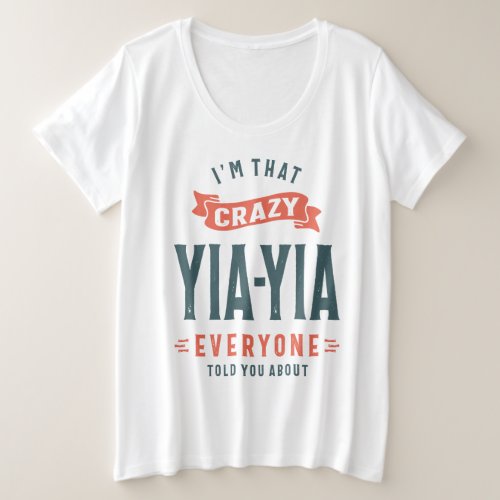 Womens Crazy Yia_Yia Grandma Mothers Day Gift Plus Size T_Shirt