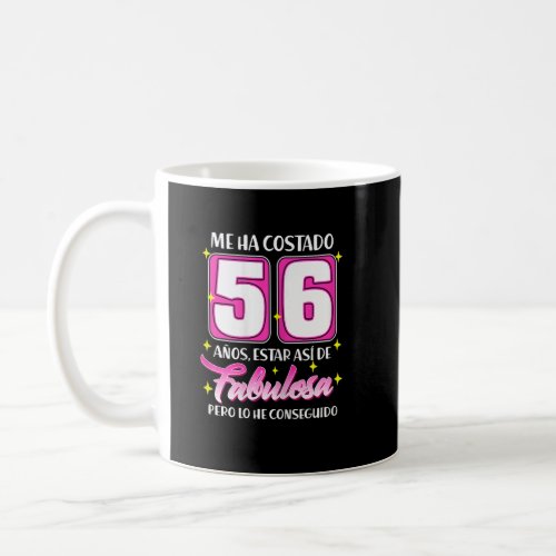 Womens Cumpleaos 56 Aos Fabulosa Espaol 56th Bi Coffee Mug