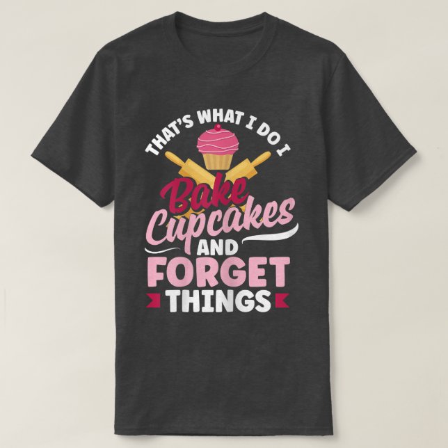 Womens Cupcake Baking Funny Bake Lover  2938 T-Shirt (Design Front)