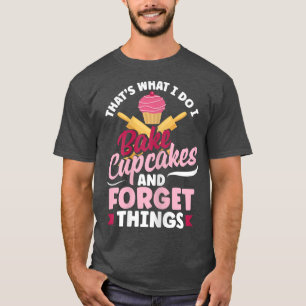Womens Cupcake Baking Funny Bake Lover  2938 T-Shirt