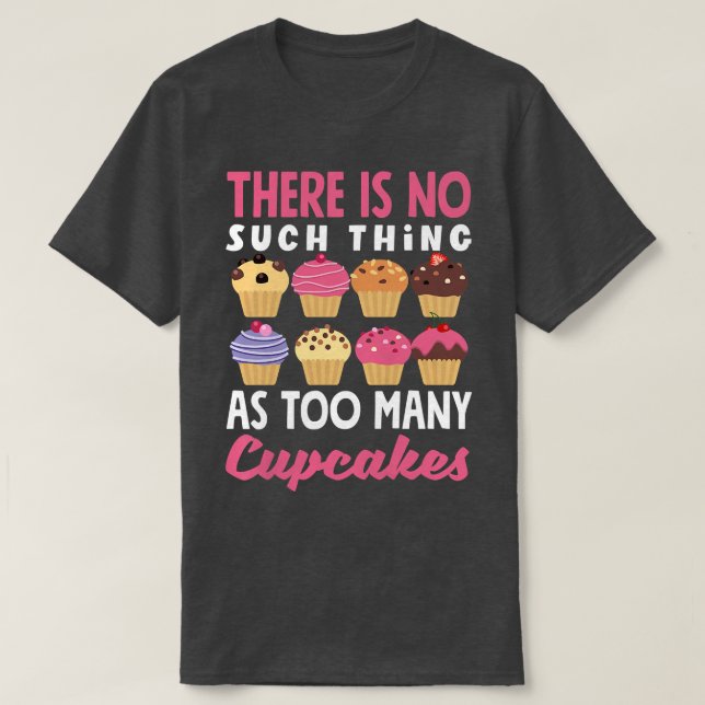 Womens Cupcake Baking Funny Cupcake  T-Shirt (Design Front)