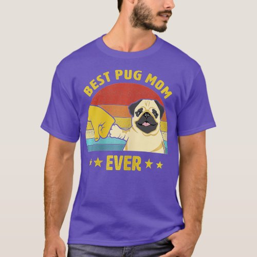 Womens Cute Best Pug Mom Ever Proud Vintage Puppy  T_Shirt