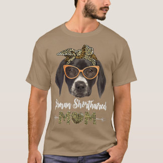 Womens Cute German Shorthaired Mom Leopard Dog Mom T-Shirt