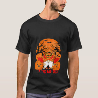 Womens Cute Gnome Witchy Wings I m The Bad One Hal T-Shirt