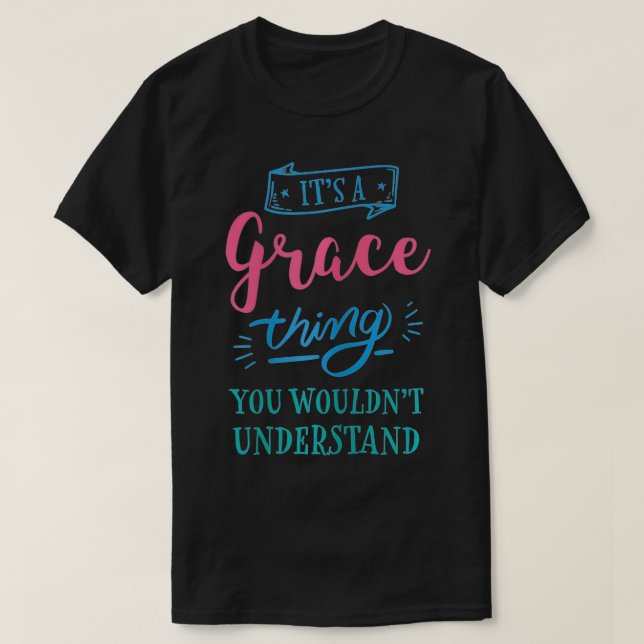 Womens Cute Grace Thing Personalized Name Gifts  T-Shirt (Design Front)
