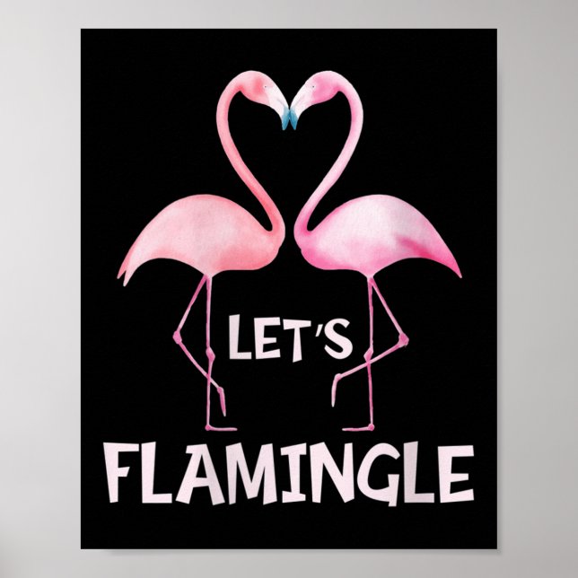 Womens Cute Let's Flamingle Nk Flamingo Summer Lov Poster (Front)