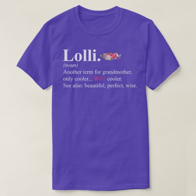 Womens Cute Lolli Definition Grandma Floral Flower T-Shirt (Design Front)