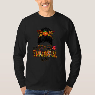 Womens Cute One Thankful Sister Messy Bun Fall Aut T-Shirt