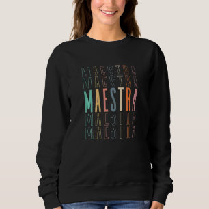 Womens Cute  Spanish Teacher Camisa Para Maestra B Sweatshirt