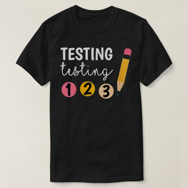 Womens Cute Test Day Testing Testing 1 2 3 Teacher T-Shirt (Design Front)