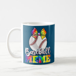 Womens Cute Tie Dye Softball Meme Funny Baseball Coffee Mug