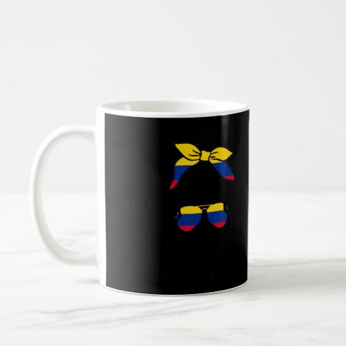 Womens Cute Until My Colombian Comes Out Colombia  Coffee Mug