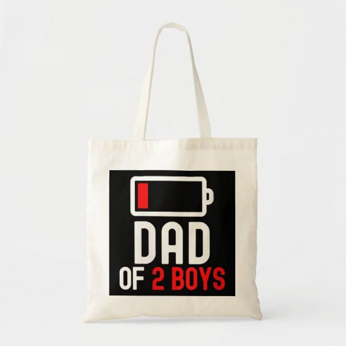 Womens Dad of 2 Boys Battery Low from Kids Fathers Tote Bag