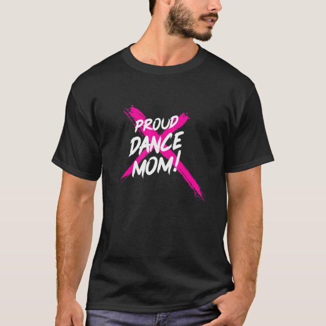Womens Dance Mom Dance Mother Mother's Day T-Shirt (Front)