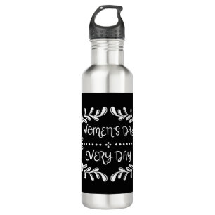 Women's Day Everyday Stainless Steel Water Bottle
