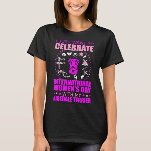 Womens Day With Airedale Terrier Gift T_Shirt