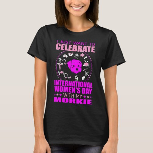 Womens Day With Morkie Gift T_Shirt