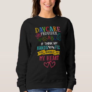 Womens Daycare Provider Thank You Childcare Babysi Sweatshirt