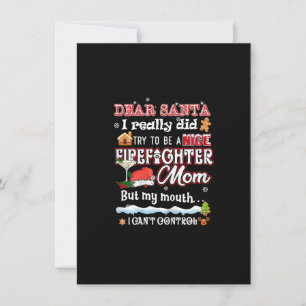 Womens Dear Santa Christmas Xmas Nice Firefighter Invitation