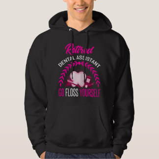 Womens Dental Assistant Retiremen Retired Dental A Hoodie