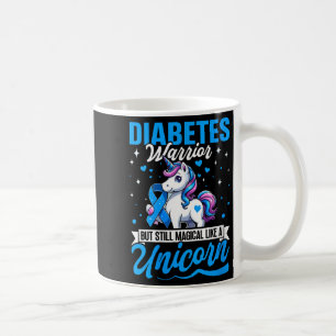 Womens Diabetes Warrior But Still Magical Like A U Coffee Mug