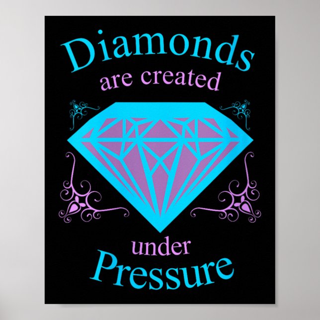 Womens Diamonds Are D Under Pressure - Motivationa Poster (Front)
