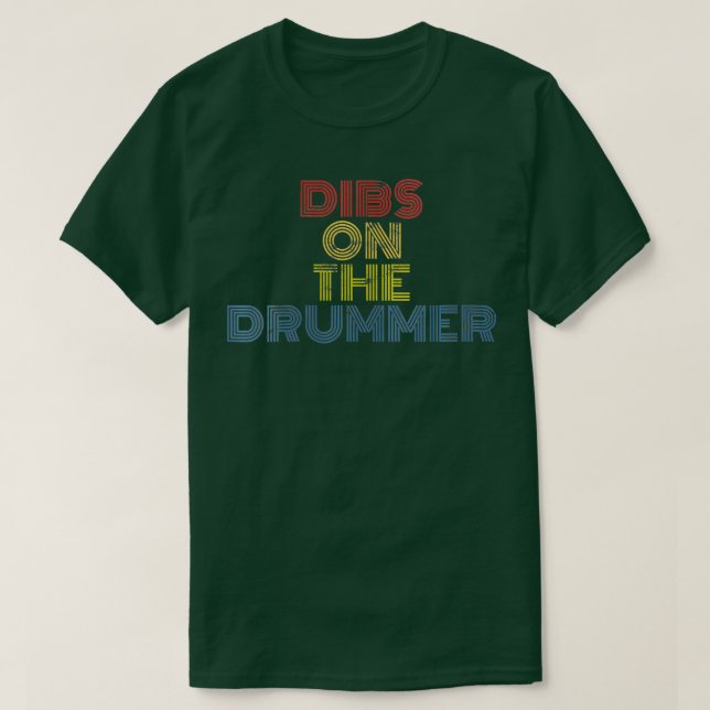 Womens Dibs On he Drummer Rock And Roll Retro Vint T-Shirt (Design Front)