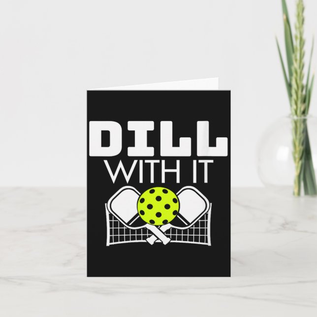 Womens Dill With It Funny Ckleball Paddle And Net  Card (Front)